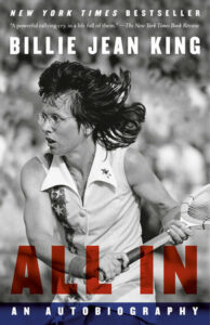 cover photo of the book all in, written by billie jean king